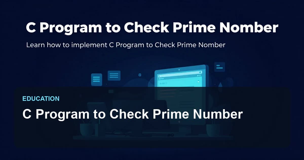 C Program to Check Prime Number