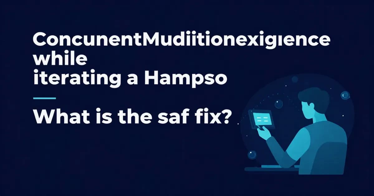 ConcurrentModificationException while iterating a HashMap — what is the safe fix?